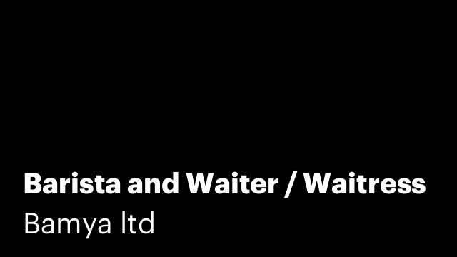 Barista and Waiter / Waitress