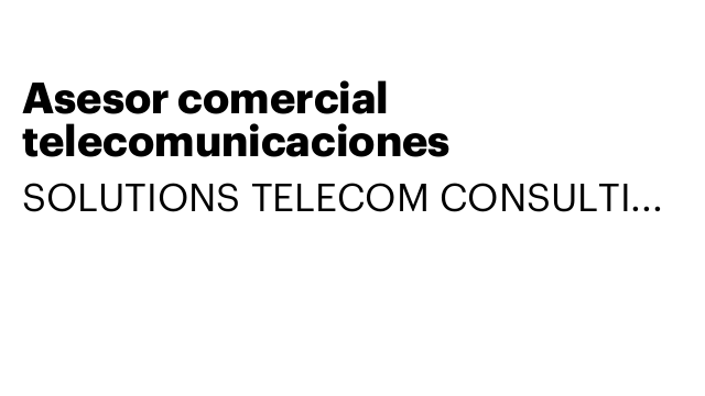 Asesor comercial telecomunicaciones