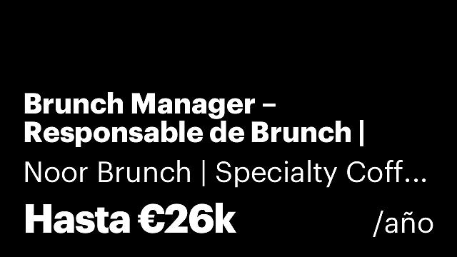 Brunch Manager – Responsable de Brunch | NOOR Coffee