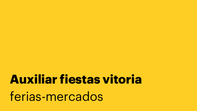 Auxiliar fiestas vitoria
