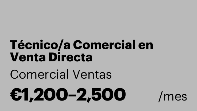 Técnico/a Comercial en Venta Directa