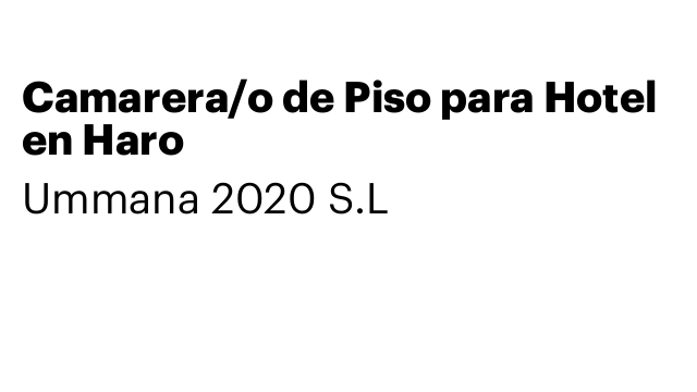 Camarera/o de Piso para Hotel en Haro