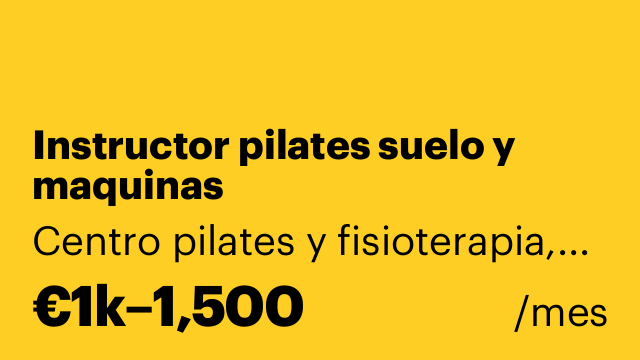 Instructor pilates suelo y maquinas