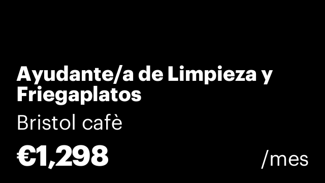 Ayudante/a de Limpieza y Friegaplatos