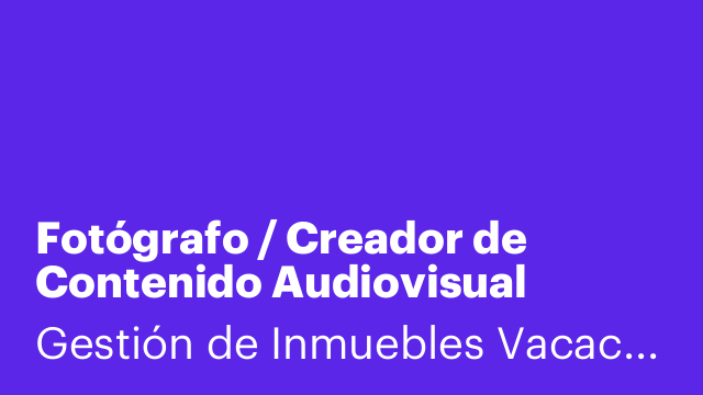 Fotógrafo / Creador de Contenido Audiovisual
