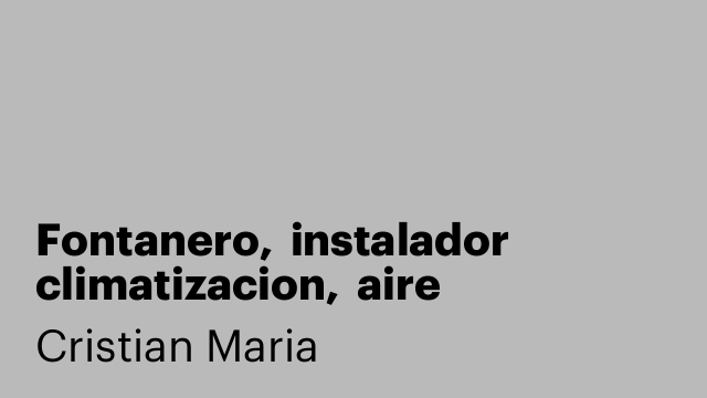 Fontanero,  instalador climatizacion,  aire acondicionado