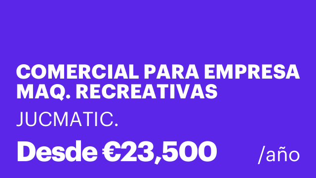 COMERCIAL PARA EMPRESA MAQ. RECREATIVAS
