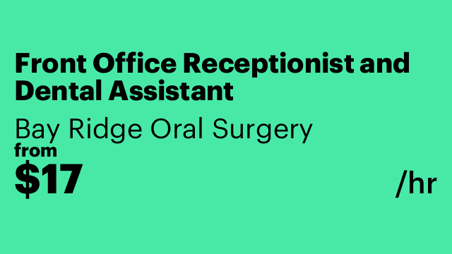 Front Office Receptionist and Dental Assistant