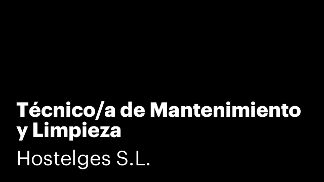 Técnico/a de Mantenimiento y Limpieza