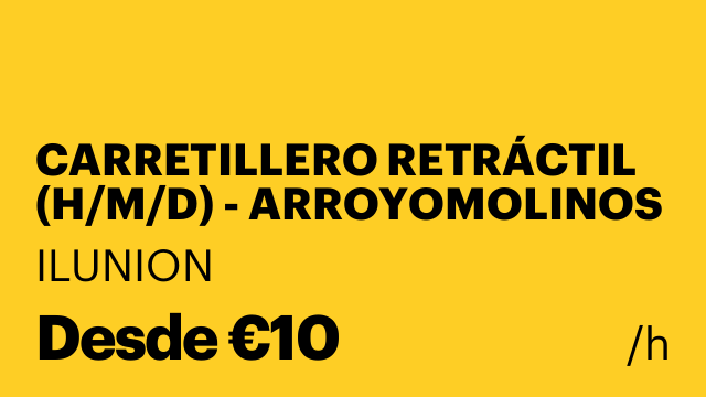 CARRETILLERO RETRÁCTIL (H/M/D) - ARROYOMOLINOS