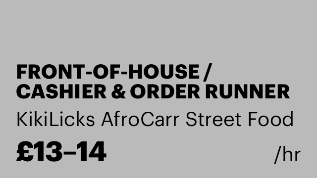 FRONT-OF-HOUSE / CASHIER & ORDER RUNNER