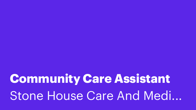 Community Care Assistant