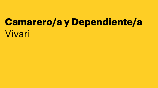 Camarero/a y Dependiente/a