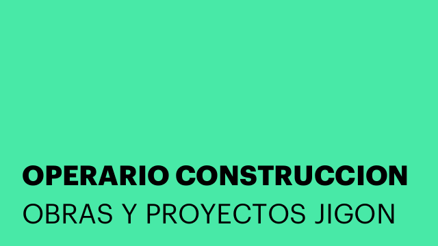 OPERARIO CONSTRUCCION