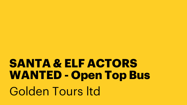 SANTA & ELF ACTORS WANTED - Open Top Bus Tour