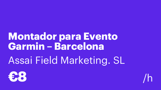 Montador para Evento Garmin – Barcelona
