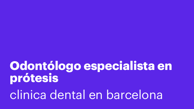 Odontólogo especialista en prótesis