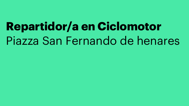 Repartidor/a en Ciclomotor