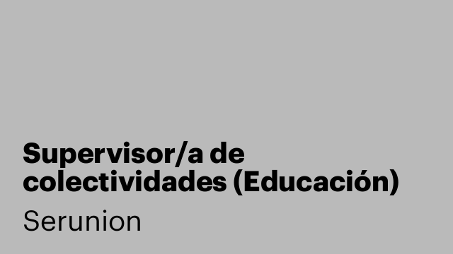Supervisor/a de colectividades (Educación) [SSPDB]
