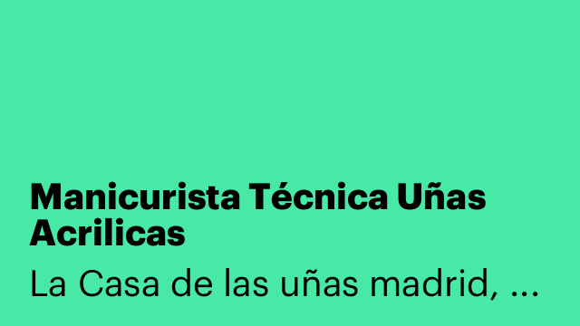 Manicurista Técnica Uñas Acrilicas