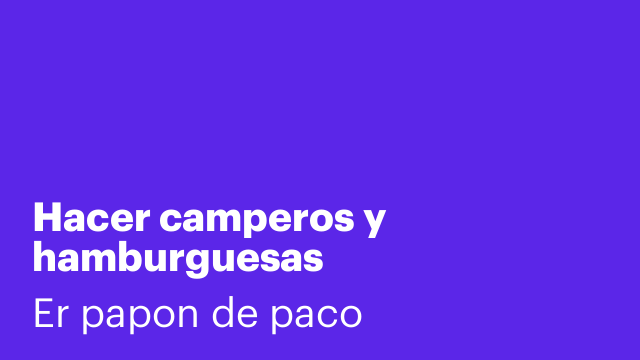 Hacer camperos y hamburguesas
