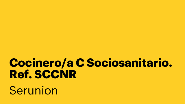 Cocinero/a C Sociosanitario. Ref. SCCNR