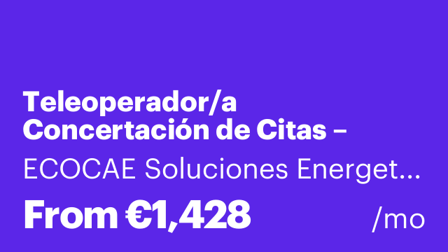 Teleoperador/a Concertación de Citas – Sector Energía (Jornada Completa)
