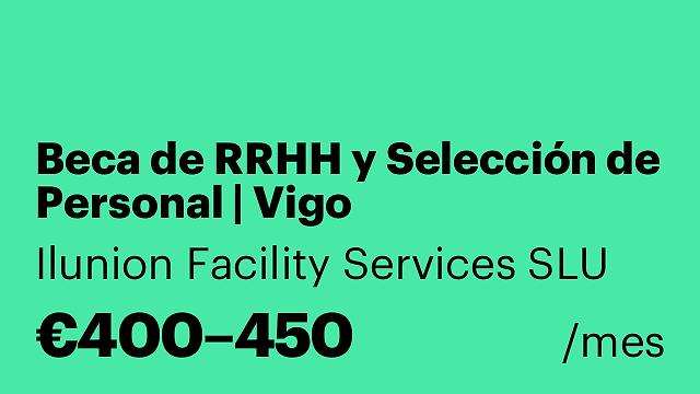 Beca de RRHH y Selección de Personal | Vigo