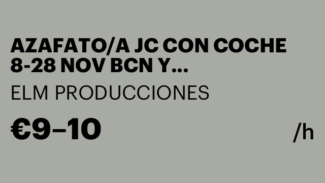 AZAFATO/A JC CON COCHE 8-28 NOV BCN Y ALREDEDORES
