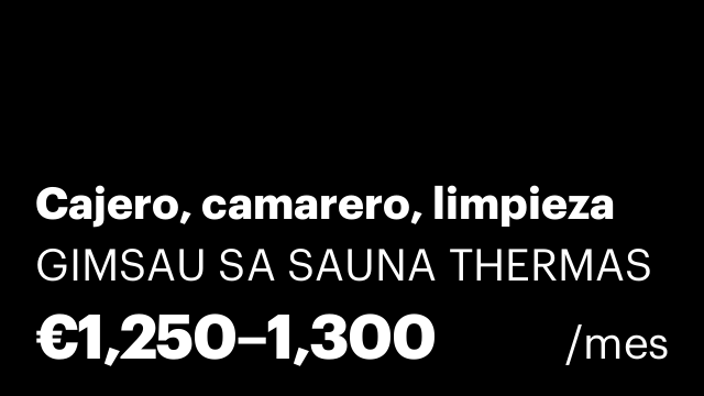 Cajero, camarero, limpieza