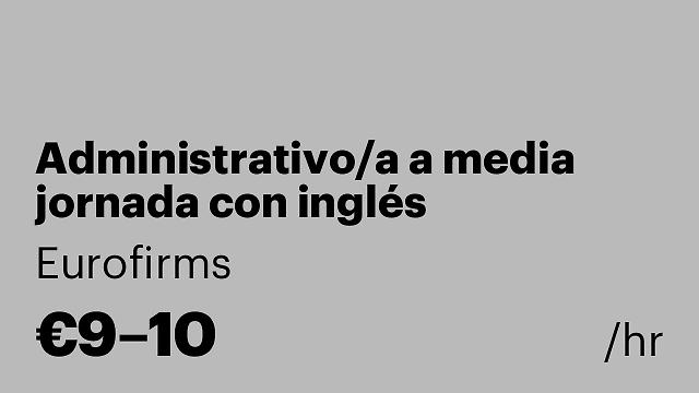Administrativo/a a media jornada con inglés