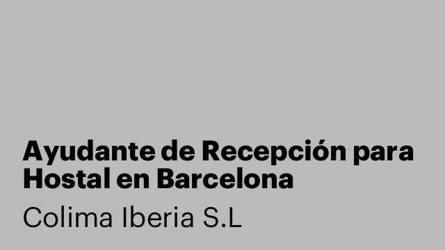 Ayudante de Recepción para Hostal en Barcelona