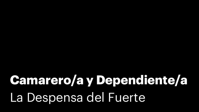 Camarero/a y Dependiente/a