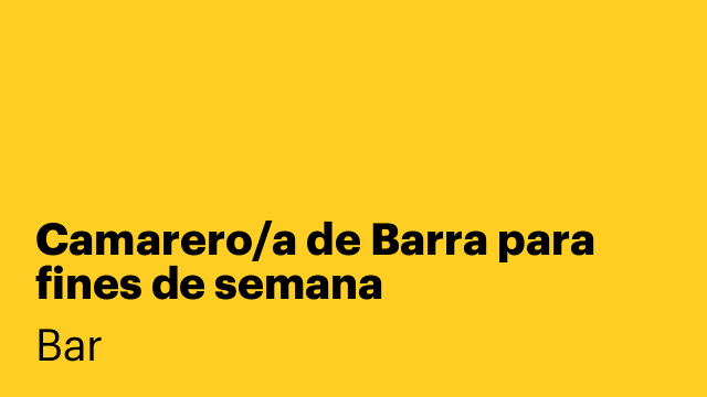 Camarero/a de Barra para fines de semana