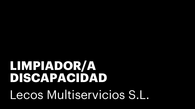 LIMPIADOR/A DISCAPACIDAD