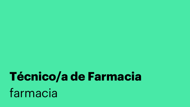 Técnico/a de Farmacia