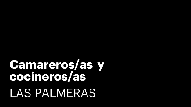Camareros/as  y cocineros/as