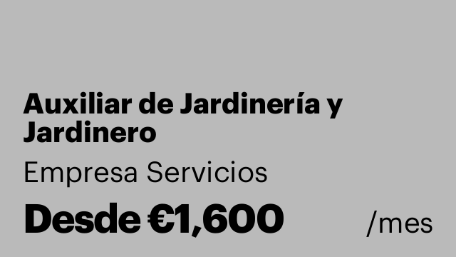 Auxiliar de Jardinería y Jardinero