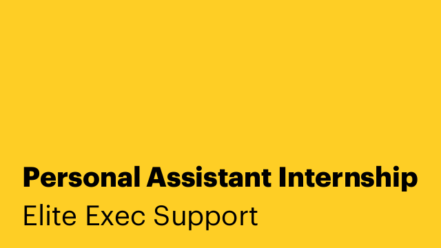 Personal Assistant Internship