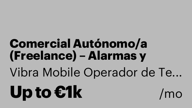 Comercial Autónomo/a (Freelance) – Alarmas y Energía | Altas comisiones