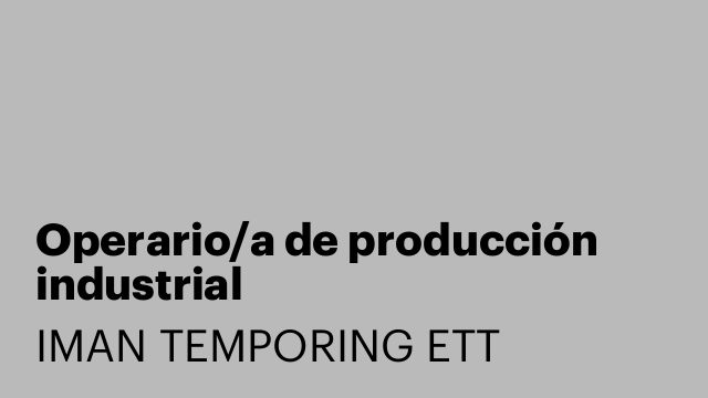 Operario/a de producción industrial