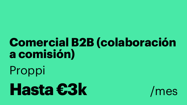Comercial B2B (colaboración a comisión)