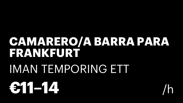 CAMARERO/A BARRA PARA FRANKFURT
