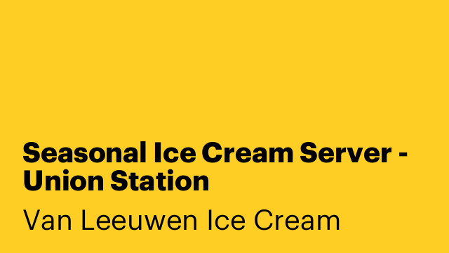 Seasonal Ice Cream Server - Union Station