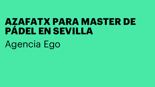 AZAFATX PARA MASTER DE PÁDEL EN SEVILLA