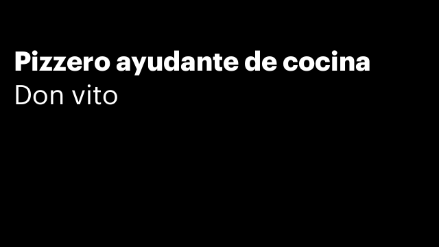 Pizzero ayudante de cocina