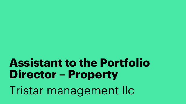 Assistant to the Portfolio Director – Property Management Office (NYC)