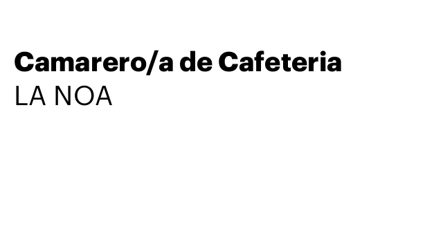 Camarero/a de Cafeteria