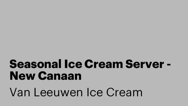 Seasonal Ice Cream Server - New Canaan