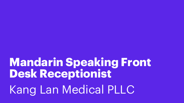 Mandarin Speaking Front Desk Receptionist